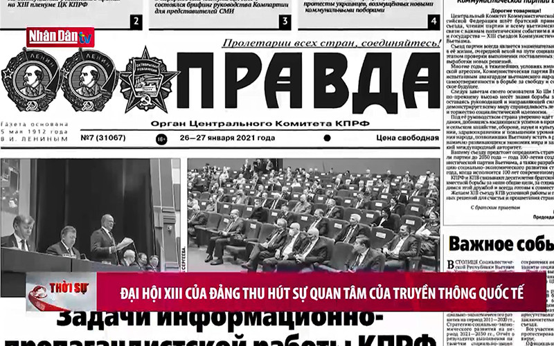 Đại hội XIII của Đảng thu hút sự quan tâm của truyền thông quốc tế