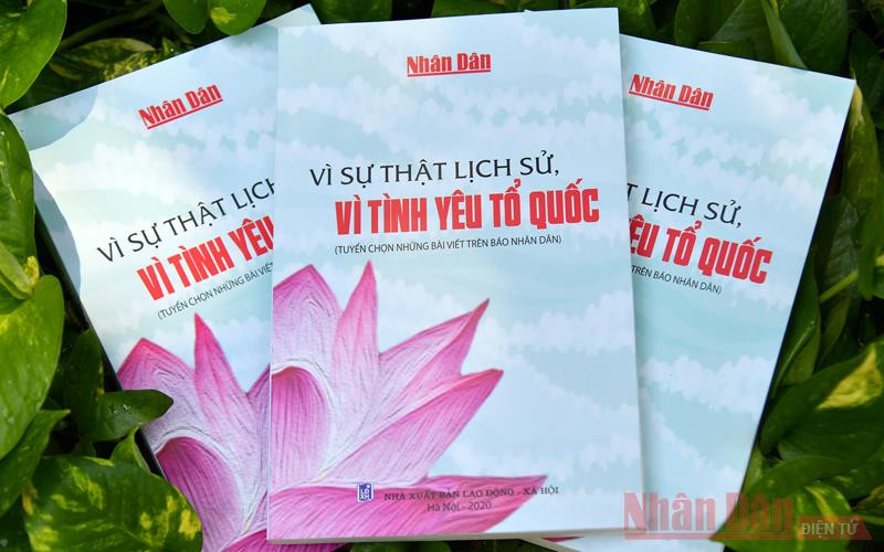 “Vì sự thật lịch sử, vì tình yêu Tổ quốc”