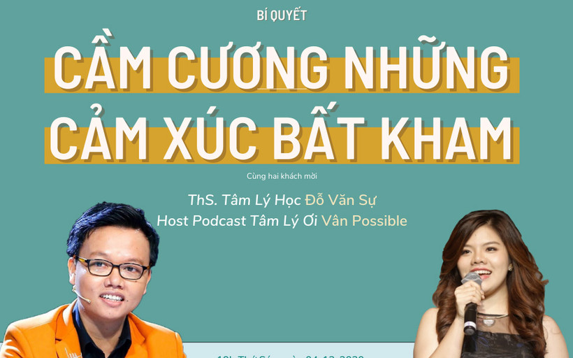 Trò chuyện về bí quyết cầm cương những cảm xúc bất kham