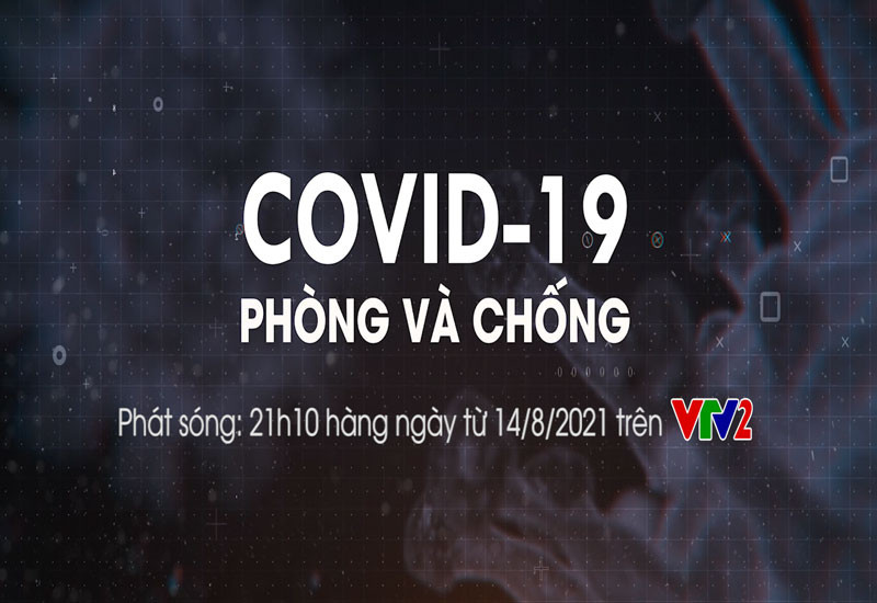 Ra mắt loạt chương trình truyền hình về phòng, chống Covid-19