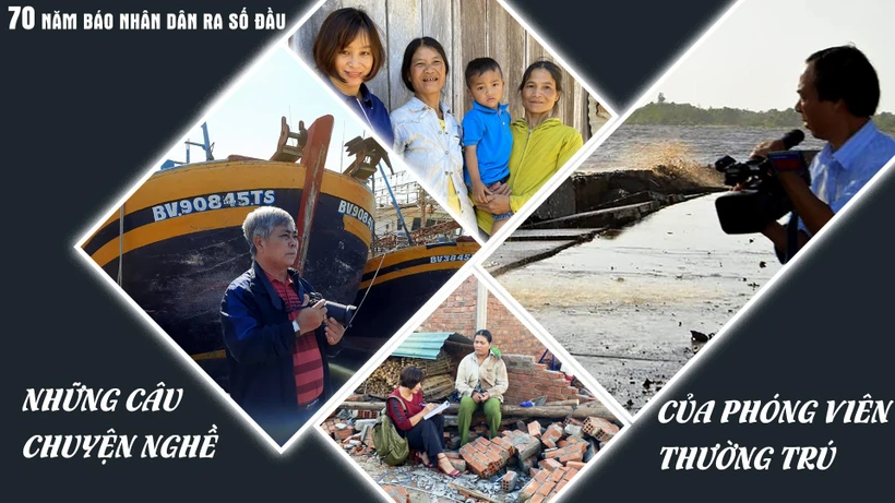 Những câu chuyện nghề của phóng viên thường trú