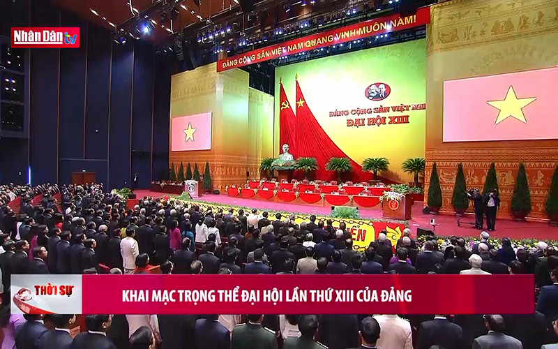 Khai mạc trọng thể Đại hội lần thứ XIII của Đảng
