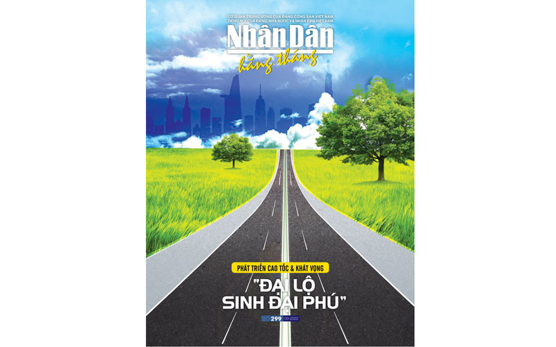 Đón đọc Nhân Dân hằng tháng số 299 (tháng 3-2022)