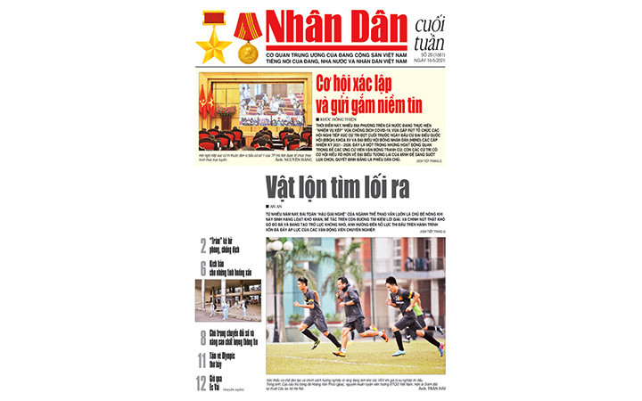 Đón đọc Nhân Dân cuối tuần số 20 (Phát hành từ ngày 14-5)