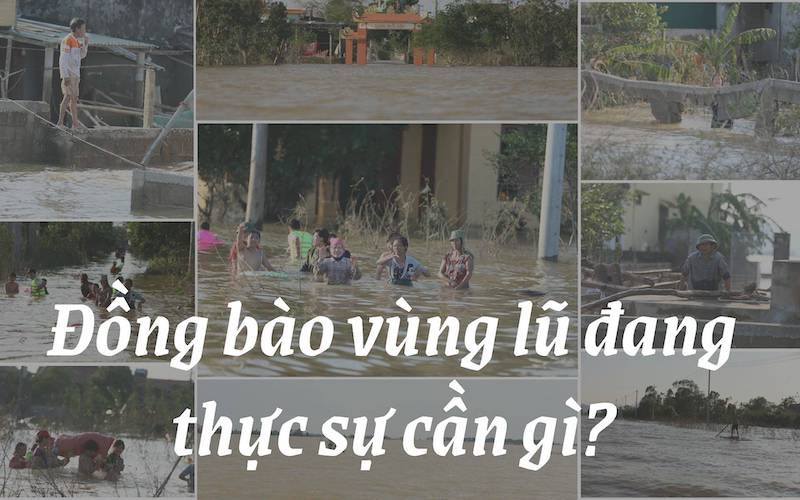 Đồng bào vùng lũ miền trung đang thực sự cần gì?