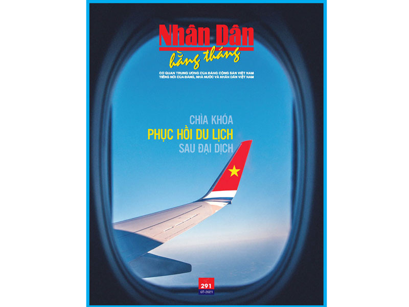 Đón đọc Nhân Dân hằng tháng số 291 (tháng 7-2021)
