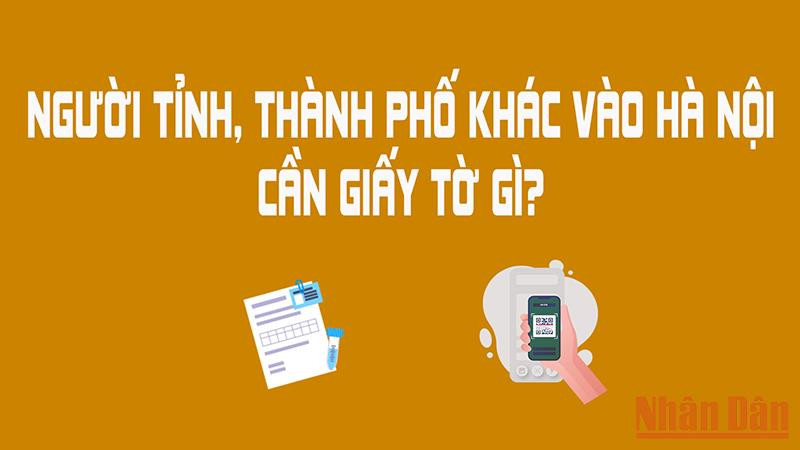 Người tỉnh, thành phố khác ra, vào Hà Nội cần những giấy tờ gì?