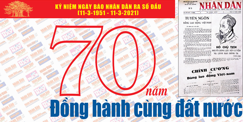 Báo Nhân Dân, 70 năm đồng hành cùng đất nước