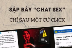 Sập bẫy “chat sex” chỉ sau một cú click.