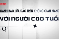Cảnh báo lừa đảo trên không gian mạng với người cao tuổi