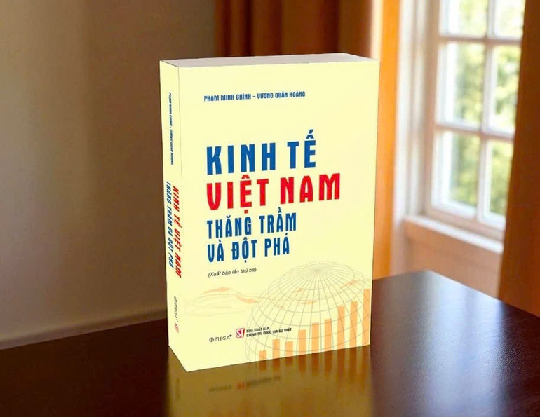 Cuốn sách “Kinh tế Việt Nam - Thăng trầm và đột phá”. z6784636775507-a91ba087417a1468ada15006062fbc0a.jpg