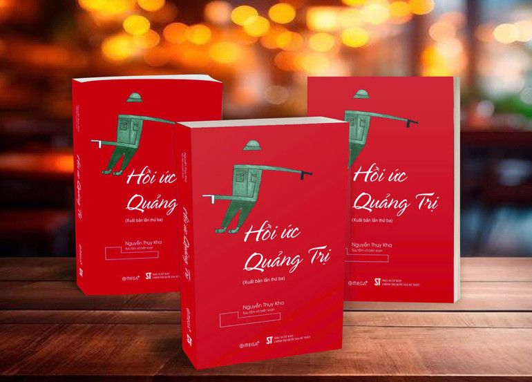 Cuốn sách Hồi ức Quảng Trị của tác giả Nguyễn Thụy Kha vừa được Nhà xuất bản Chính trị quốc gia Sự thật xuất bản lần thứ ba. z6956100177269-3d4fd2eed72e59e9d4a4b8c0fd10ed45.jpg