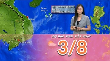 [Video] Dự báo thời tiết ngày 3/8/2025: Khu vực Trung Bộ xuất hiện điểm nắng nóng gay gắt. 