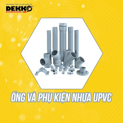 Ống và phụ kiện ống nhựa Dekko
