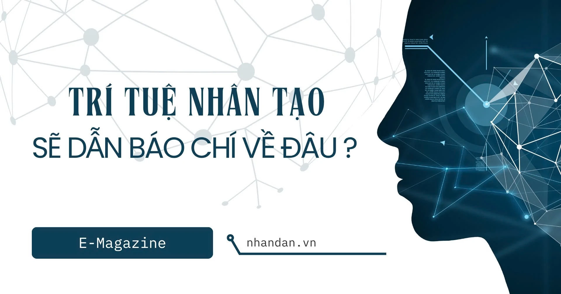 Trí tuệ nhân tạo sẽ dẫn báo chí về đâu?