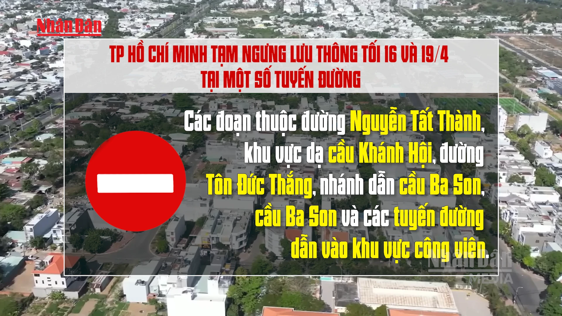 Nhiều tuyến đường trung tâm TP.HCM tạm ngưng lưu thông đến 16h và 19h
