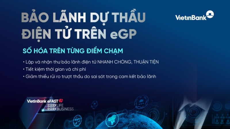VietinBank tiên phong triển khai bảo lãnh dự thầu điện tử trên eGP
