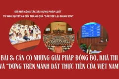 Cần có những giải pháp đồng bộ, khả thi và “đứng trên mảnh đất thực tiễn của Việt Nam”