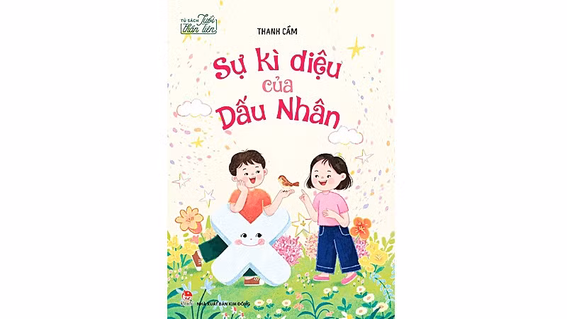 Thế giới hồn nhiên trong con chữ kỳ diệu