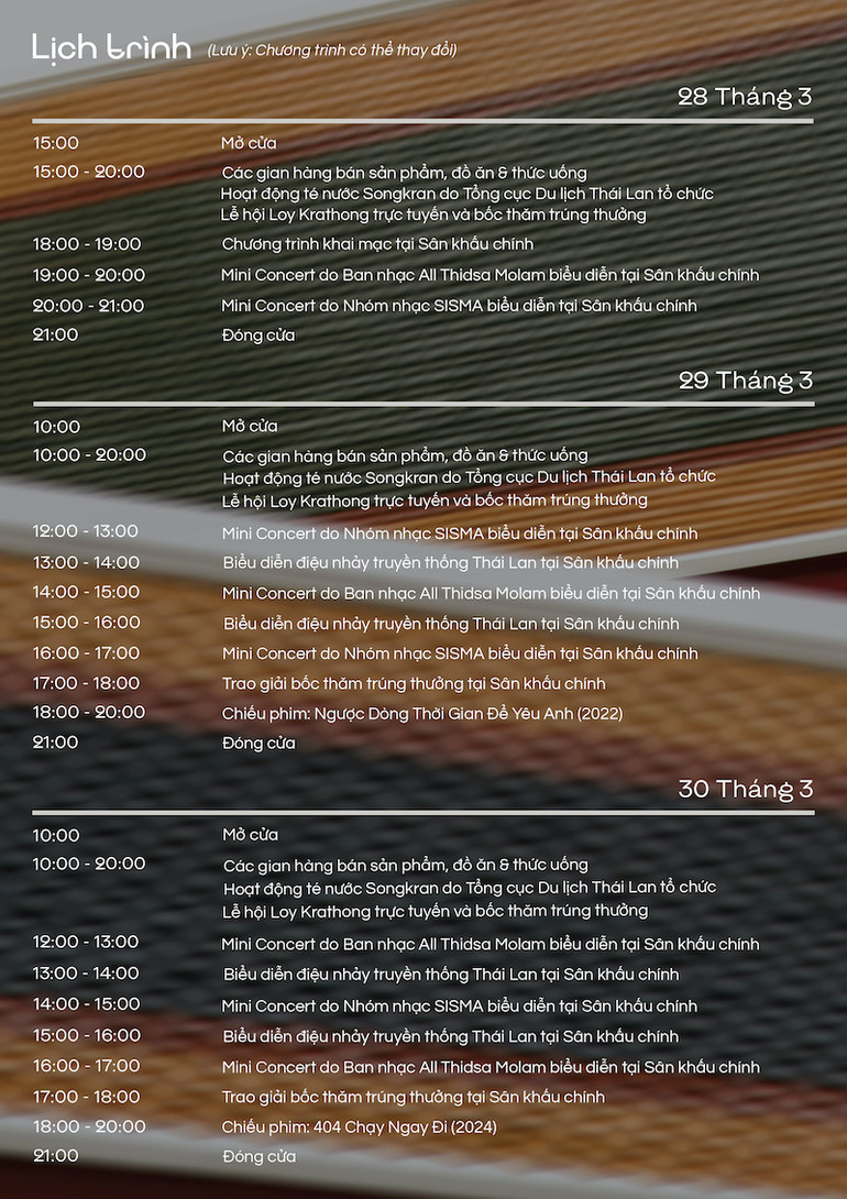Lịch trình lễ hội do Đại sứ quán Thái Lan tại Hà Nội cung cấp.