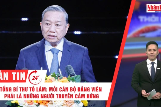 [Video] Thời sự 24h ngày 26/12/2025: Tổng Bí thư Tô Lâm: Mỗi cán bộ đảng viên phải là những người truyền cảm hứng