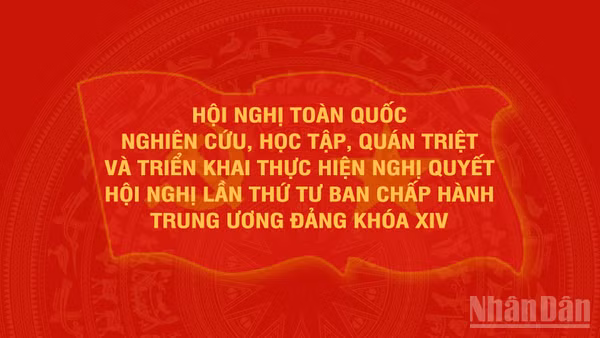[Infographic] Hội nghị toàn quốc nghiên cứu, học tập, quán triệt và triển khai thực hiện Nghị quyết Hội nghị Trung ương 4
