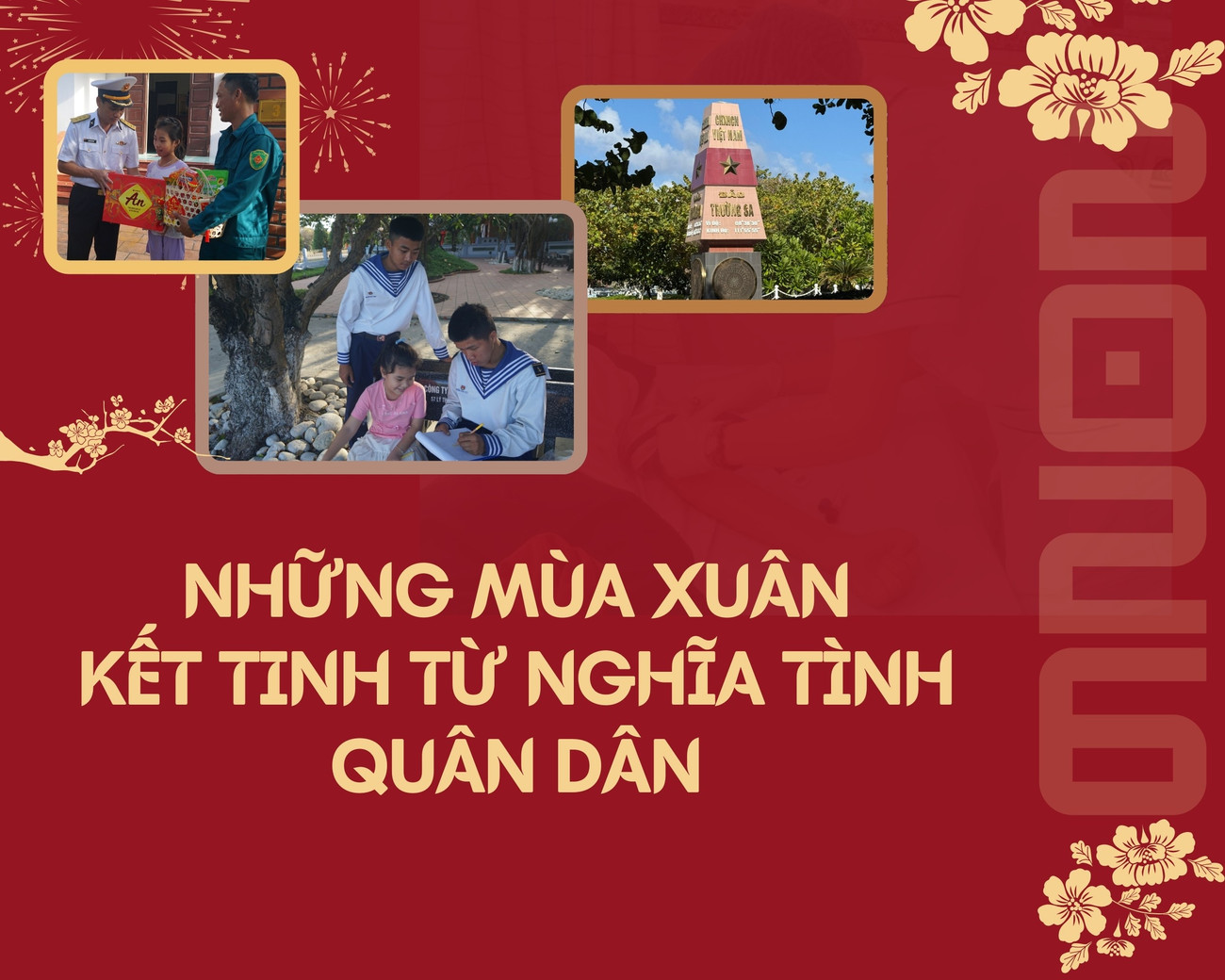 Những mùa xuân kết tinh từ nghĩa tình quân dân