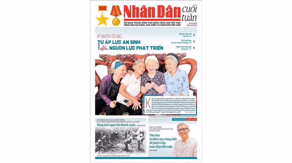  Đón đọc Nhân Dân cuối tuần số 28/2026 (Phát hành từ ngày 10/7/2026) 