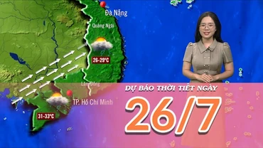 [Video] Dự báo thời tiết ngày 26/7/2025: Mưa dông ở Bắc Bộ và Trung Bộ
