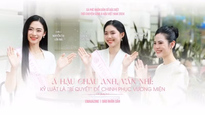 Á hậu Châu Anh, Vân Nhi: “Kỷ luật” là bí quyết để chinh phục vương miện