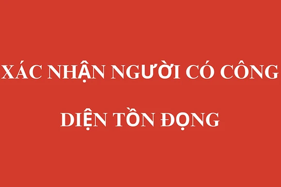Công khai thông tin hồ sơ xác nhận người có công diện tồn đọng ở Quảng Bình 