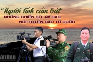“Người lính cầm bút” – Những chiến sĩ làm báo nơi tuyến đầu Tổ quốc