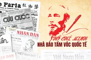Hồ Chí Minh - Nhà báo tầm vóc quốc tế