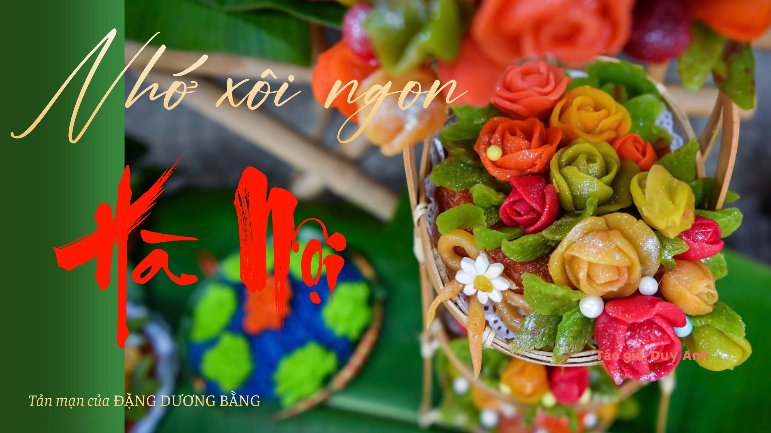 Xôi Hà Nội: Nét Tinh Tế Trong Từng Hạt Nếp, Hương Vị Cổ Truyền Đọng Lại
