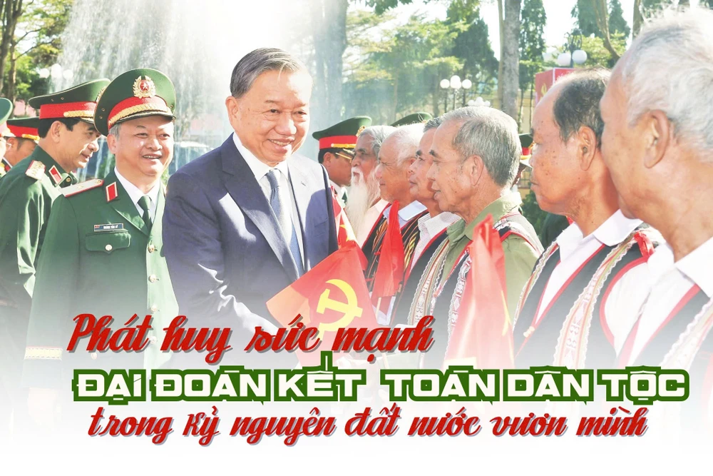 Phát huy sức mạnh đại đoàn kết toàn dân tộc trong kỷ nguyên đất nước vươn mình
