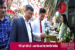 [Video] “Tết lại” Ước Lễ – Lan tỏa giá trị truyền thống