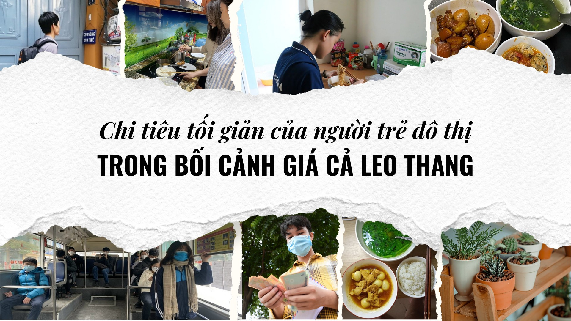 Giá cả tăng cao tại khu vực đô thị khiến người trẻ phải thắt chặt chi tiêu.