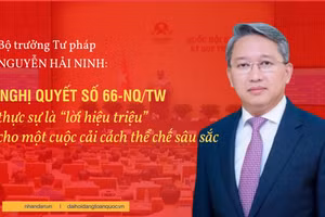 Bộ trưởng Tư pháp Nguyễn Hải Ninh: Nghị quyết số 66-NQ/TW thực sự là “lời hiệu triệu” cho một cuộc cải cách thể chế sâu sắc