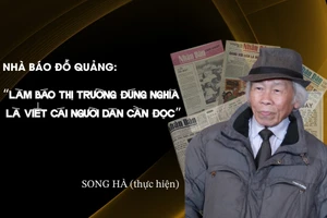 Nhà báo Đỗ Quảng: “Làm báo thị trường đúng nghĩa là viết cái người dân cần đọc"