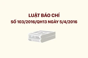 Tìm hiểu về Luật Báo chí 2016