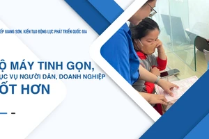 Bộ máy tinh gọn, phục vụ người dân, doanh nghiệp tốt hơn