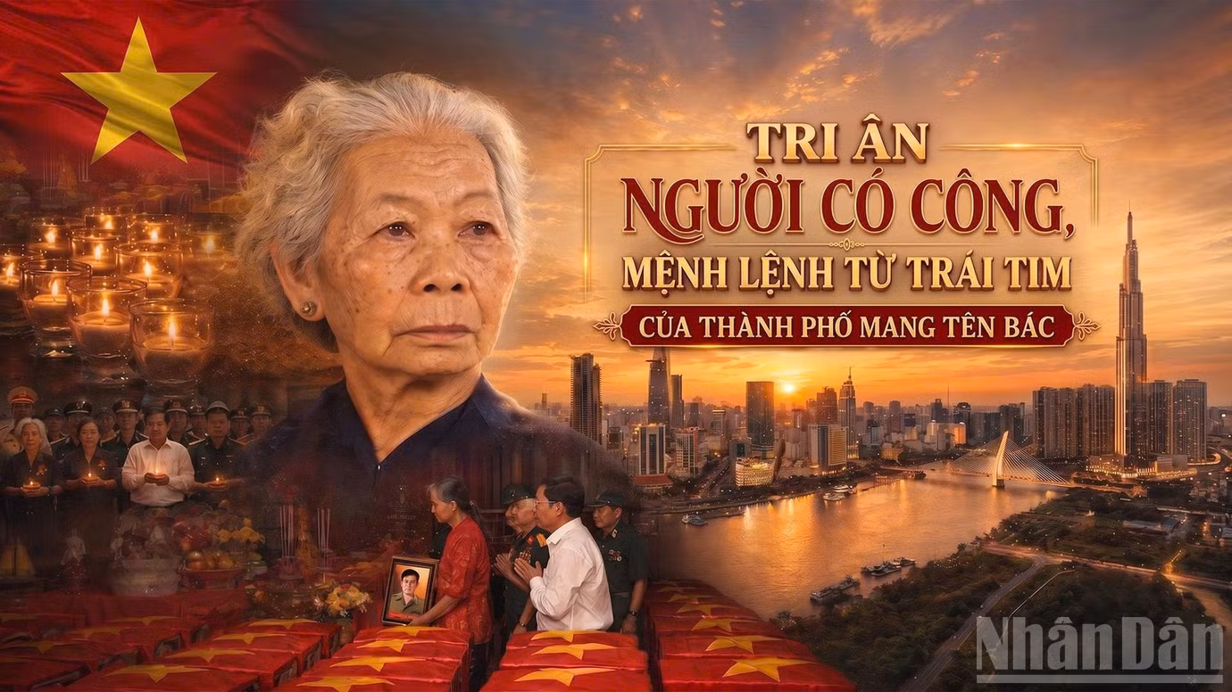 Tri ân người có công, mệnh lệnh từ trái tim từ thành phố mang tên Bác