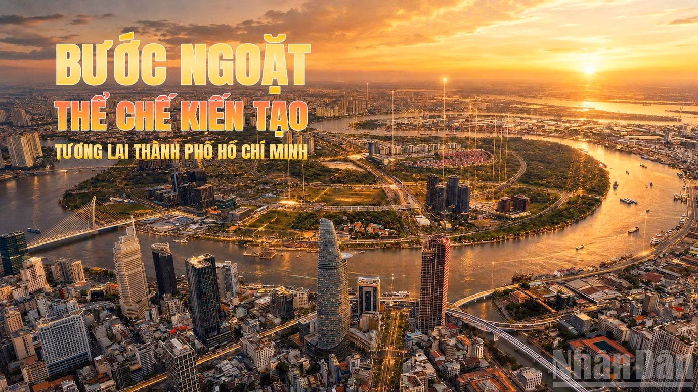 Bước ngoặt thể chế kiến tạo tương lai Thành phố Hồ Chí Minh