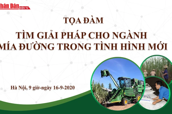 Tọa đàm trực tuyến “Tìm giải pháp cho ngành mía đường trong tình hình mới”