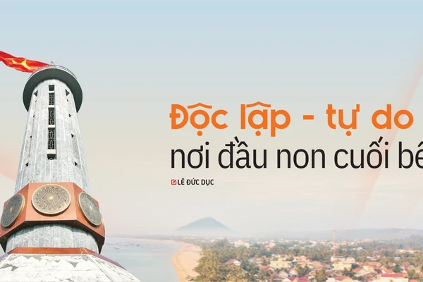 Độc lập - tự do nơi đầu non cuối bể