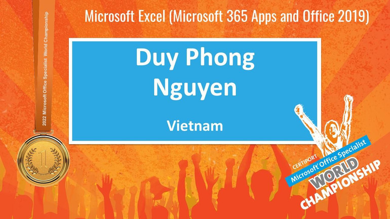 Chúc mừng thành tích Huy chương Vàng của thí sinh Nguyễn Duy Phong từ fanpage Ban Tổ chức Microsoft Office Specialist World Championship.