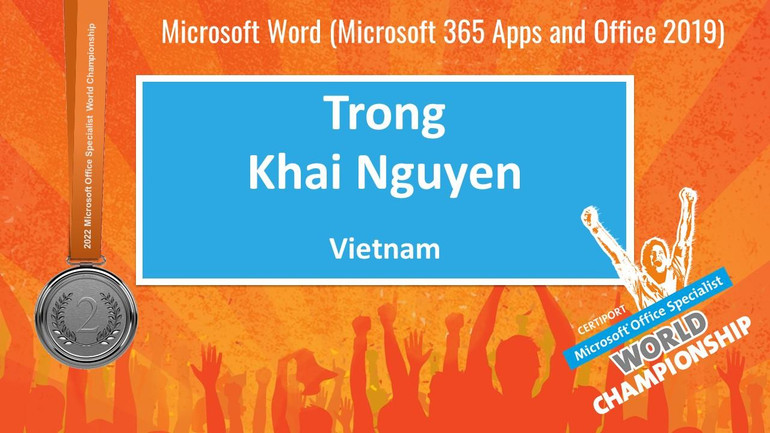 Chúc mừng thành tích Huy chương Bạc của thí sinh Nguyễn Trọng Khải từ fanpage Ban Tổ chức Microsoft Office Specialist World Championship.