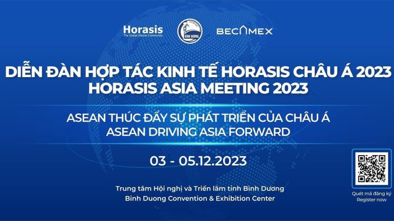 Diễn đàn Hợp tác kinh tế Horasis châu Á 2023 với chủ đề Asean thúc đẩy sự phát triển của châu Á. Diễn đàn Hợp tác kinh tế Horasis châu Á 2023 với chủ đề Asean thúc đẩy sự phát triển của châu Á.
