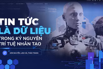 Tin tức là dữ liệu trong kỷ nguyên trí tuệ nhân tạo