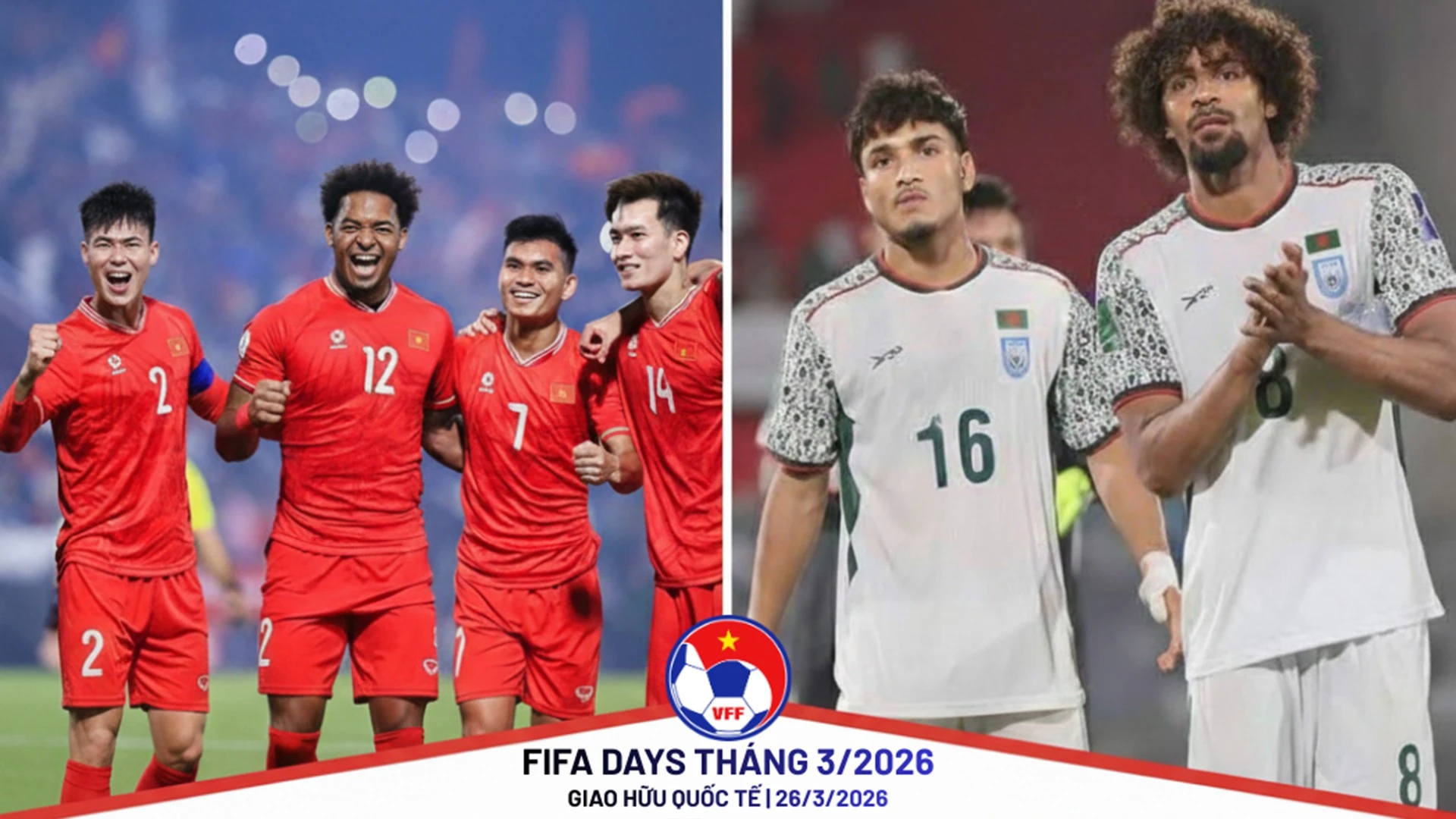 Đội tuyển Việt Nam giao hữu với Bangladesh trước trận đấu quan trọng với Malaysia